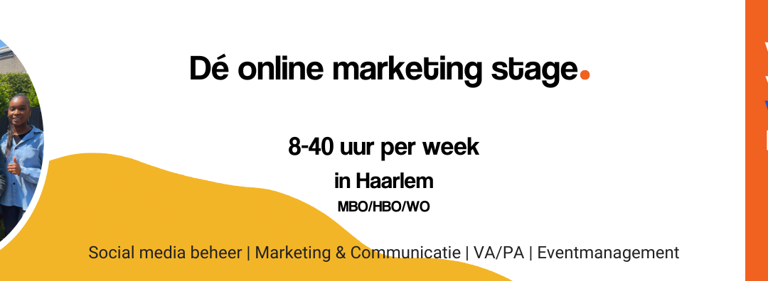 Dé Online Marketing stage in Haarlem die jij wilt doen!